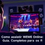 Como assistir WWE Online – Guia Completo para os fãs